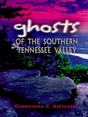 cover image of Ghosts of the Southern Tennessee Valley